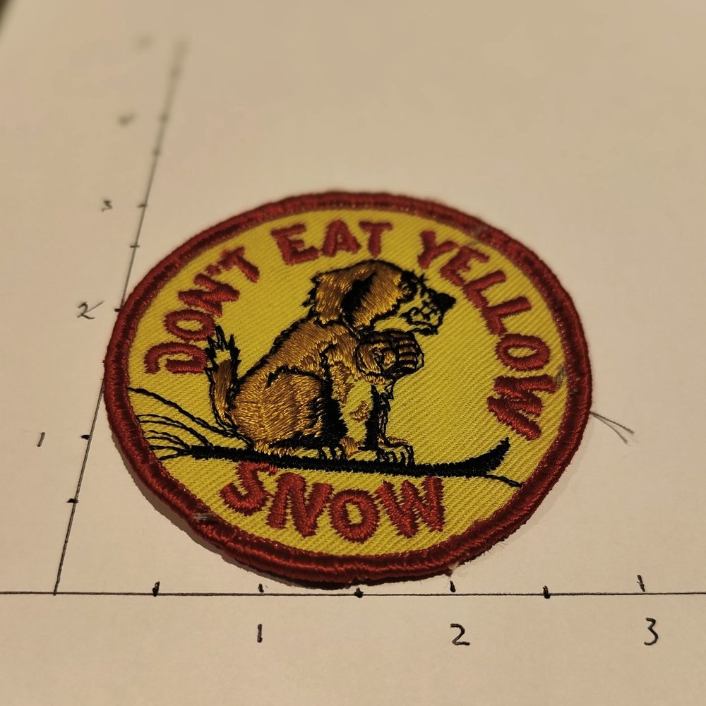 Vintage 1970 "Don't eat Yellow Snow Patch"